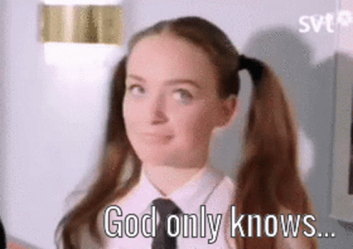 Girl With Pigtails and Tie Saying God Only Knows