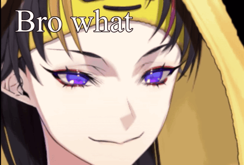 Girl With Purple Eyes Saying Bro What