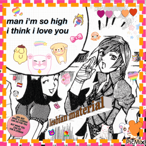 Girl With Speech Bubble Saying Man I'm So High I Think I Love You Lesbian Material GIF