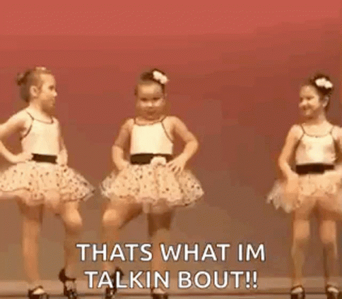Girls Dancing One Saying Thats What Im Talkin Bout