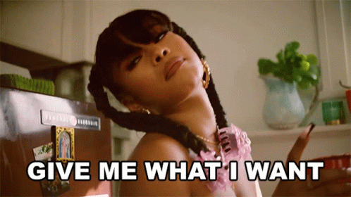Give It To Me What I Want GIF