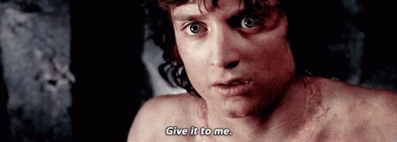 Give It To Me Lord Of The Rings GIF