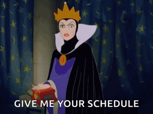 Give Me Your Schedule Snow White Evil Queen GIF
