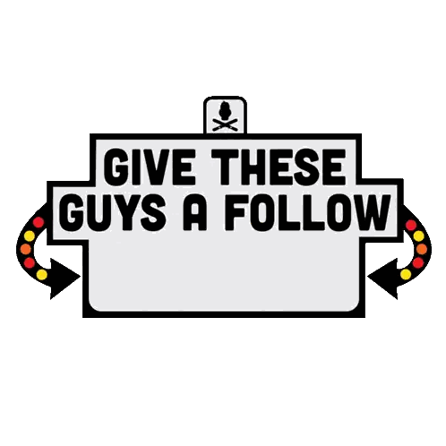 Give These Guys a Follow Sign