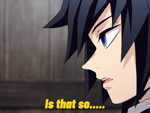 Giyuu Tomioka Is That So GIF