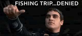 Gladiator Thumbs Up Fishing Trip Denied GIF