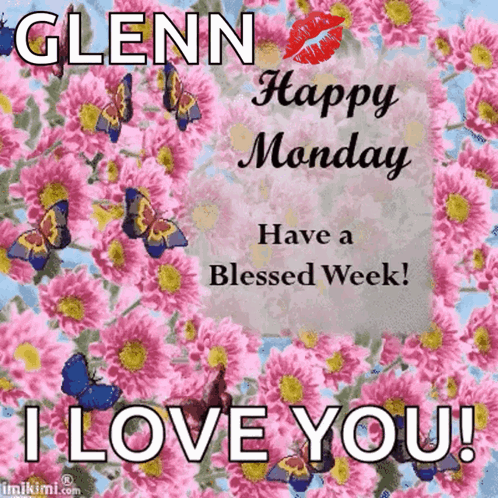 Glenn Happy Monday Have A Blessed Week GIF