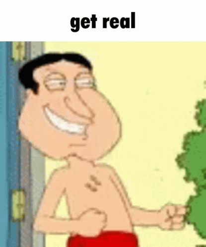Glenn Quagmire Get Real GIF