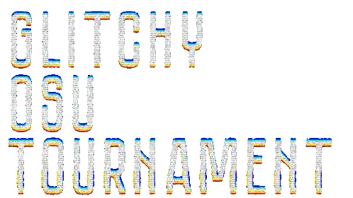 Glitchy Osu Tournament Text