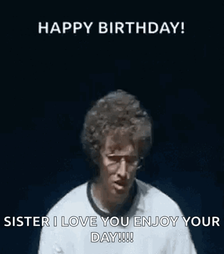 Glitter Happy Birthday Sister Enjoy Your Day GIF