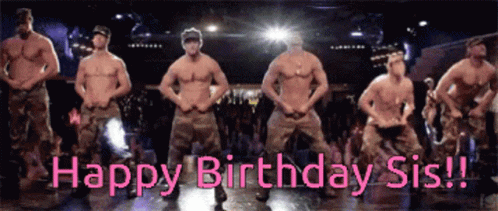 Glitter Happy Birthday Sister Sexy Men GIF