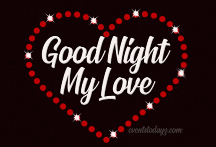 Glittery Good Night My Love Greeting Card GIF 