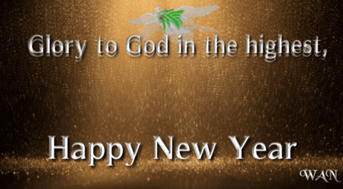 Glory to God in Highest Happy New Year