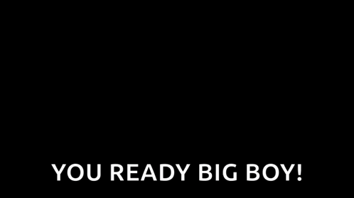 Glowing Scary Face Saying You Ready Big Boy