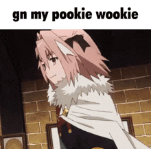 Gn My Pookie Wookie Girl