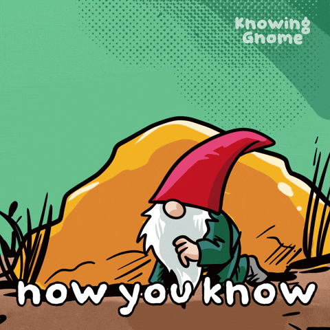 Gnome Crawling Out of Hole How You Know