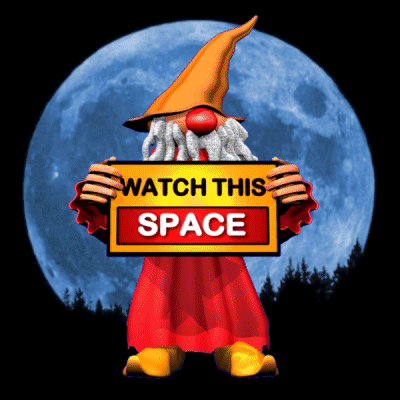 Gnome Holding Sign Saying Watch This Space
