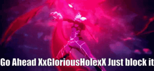 Go Ahead xx Gloriousholexx