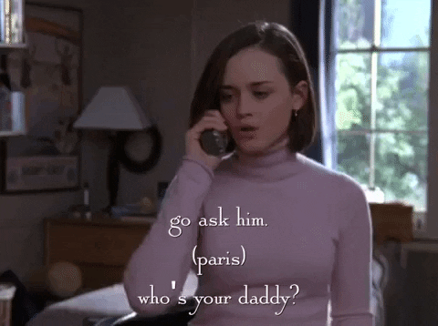 Go Ask Him Whos Your Daddy Alexis Bledel GIF