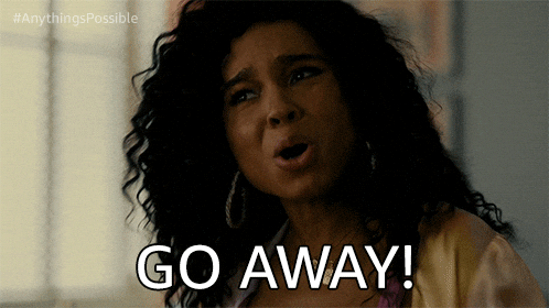 Go Away And Leave GIF