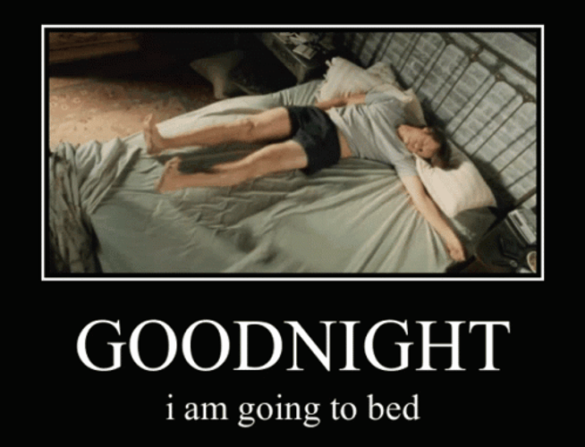 Go To Sleep I Am Going To Be GIF