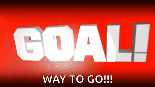 Goal Way to Go