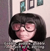 Gobble Gobble The Incredibles Edna GIF