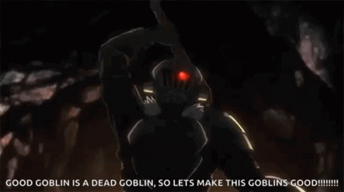 Goblin Slayer Good Goblin Is Dead Goblin GIF