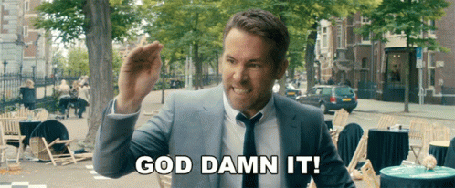 god-damn-it-ryan-reynolds-el10lh7fsbyq38hn.gif