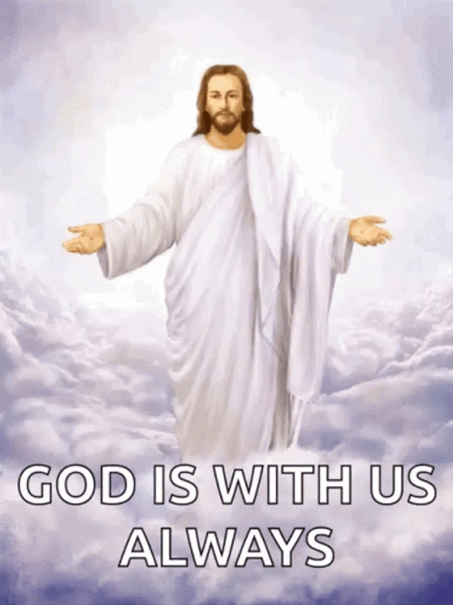 God Is With Us Always GIF