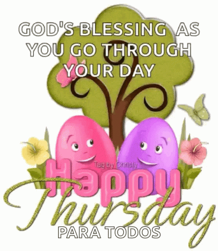 God 'S Blessing As You Go Through Your Day Happy Thursday Para Todos Greeting Card GIF