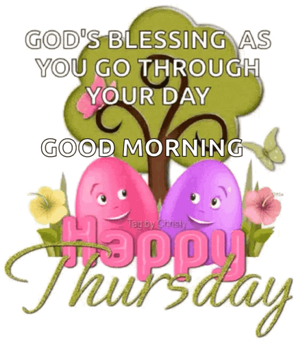 God's Blessing Good Morning Happy Thursday With Easter Eggs and Flowers
