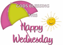 God's Blessings Happy Wednesday Sun Smile GIF