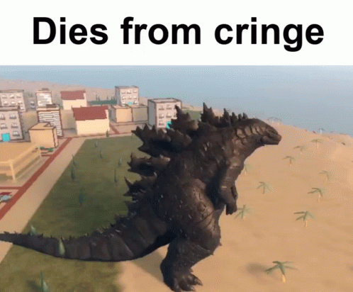 Godzilla Meme Dies From Cringe GIF