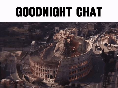 Godzilla Meme Goodnight Chat GIF