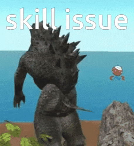 Godzilla Meme Skill Issue GIF
