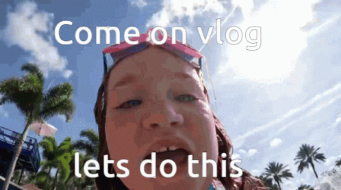 Goggles Person Come On Vlog Let's Do This