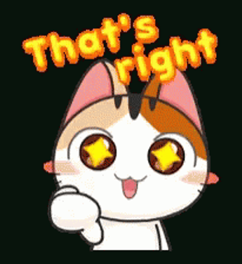 Gojill The Meow Thats Right GIF