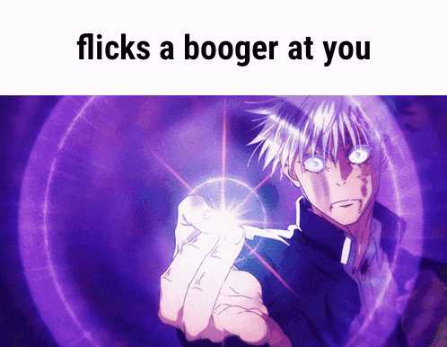 Gojo Satoru Hollow Purple Flicks Booger Meme GIF