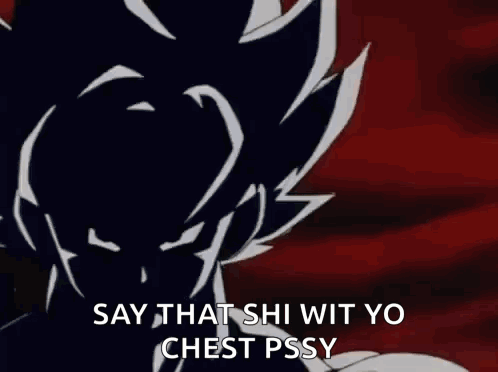 Goku From Dragon Ball Z Is Holding A Lightning Bolt In His Hand And Saying `` Say That Shi Wit Yo Chest Pssy '' . GIF