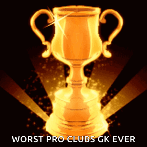 Gold Trophy Worst Pro Clubs GK Ever GIF