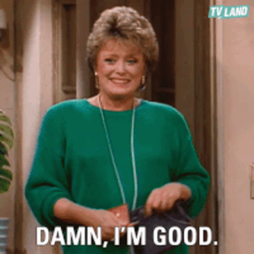 Golden Girls Im Good GIF