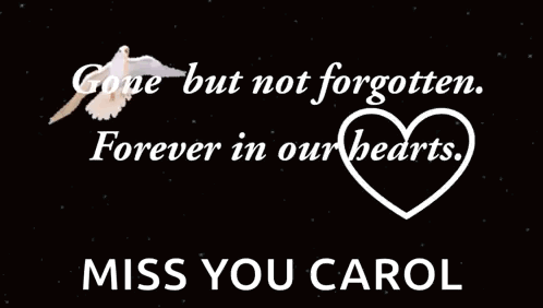 Gone But Not Forgotten Forever in Our Hearts