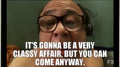 Gonna Be A Very Classy Affair Anyway GIF
