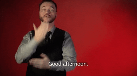 Good Afternoon Happy Monday Sign Language GIF