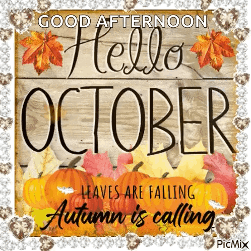 Good Afternoon Hello October Leaves Are Falling Autumn Is Calling Poster