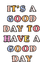 Good Day Have A Good Day Sticker GIF