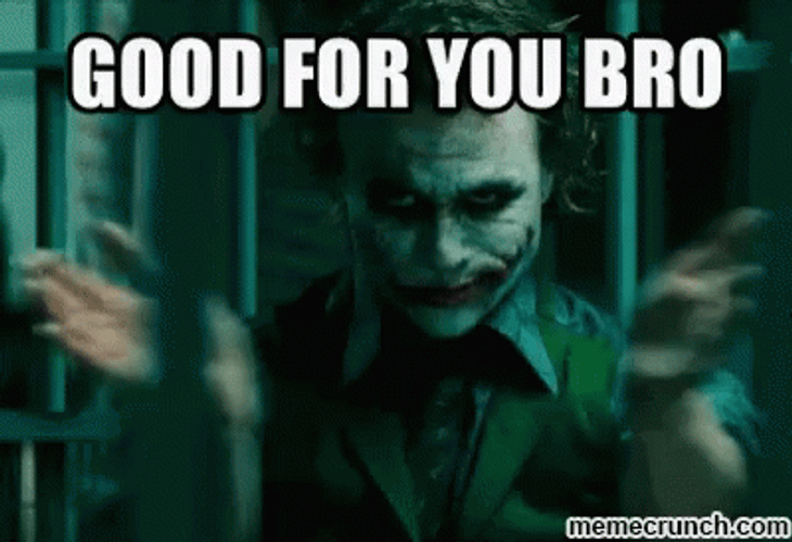 Good For You Bro Joker Clap GIF