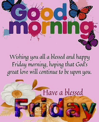 Good Friday Morning Gif Friday Blessings Meme GIF