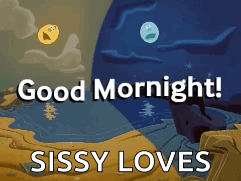 Good Mornight Sissy Loves GIF